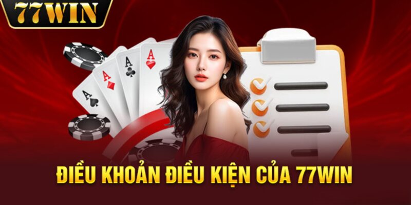 Tuân thủ các điều khoản do 77WIN đặt ra